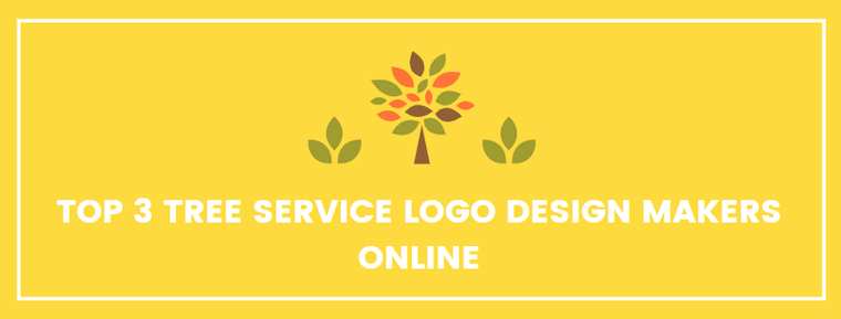 Top 3 Tree Service Logo Design Makers Online